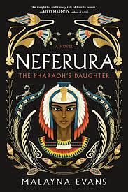 Neferura by Malayna Evans