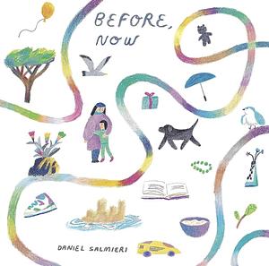 Before, Now by Daniel Salmieri