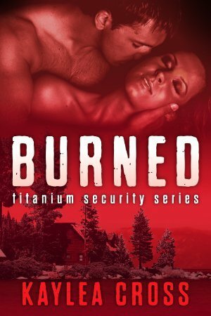 Burned by Kaylea Cross