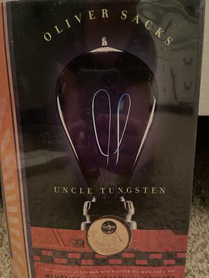 Uncle Tungsten: Memories of a Chemical Boyhood by Oliver Sacks