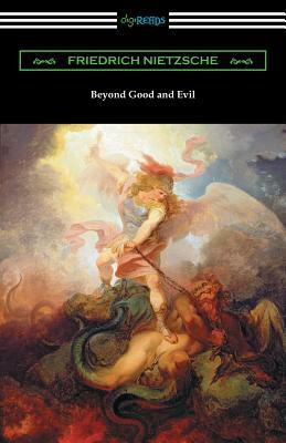 Beyond Good and Evil by Friedrich Nietzsche