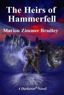 The Heirs of Hammerfell by Marion Zimmer Bradley