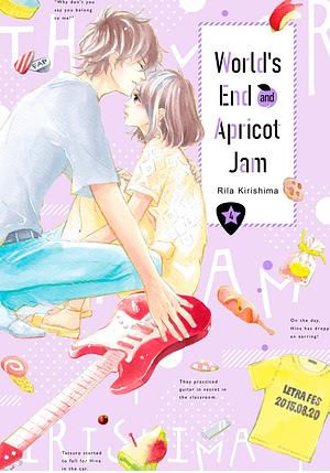 World's End and Apricot Jam, Vol. 4 by Rila Kirishima