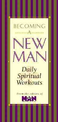 Becoming a New Man Devotional: Daily Spiritual Workouts by James Black