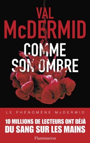 Comme son ombre by Val McDermid