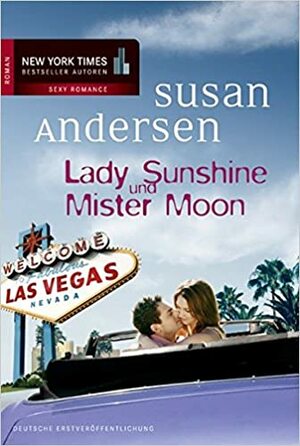 Lady Sunshine und Mister Moon by Barbara Minden, Susan Andersen