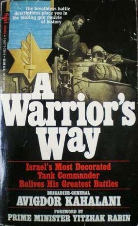 A Warrior's Way by Avigdor Kahalani, Yitzhak Rabin, Herman Wouk