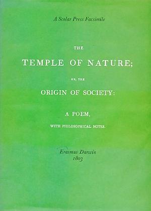 The Temple Of Nature by Erasmus Darwin