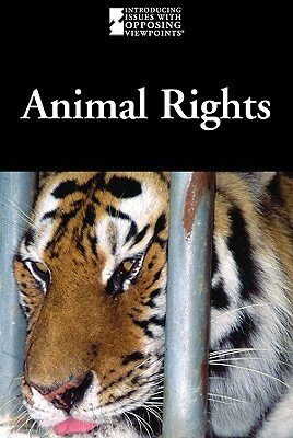 Animal Rights by Lauri S. Friedman