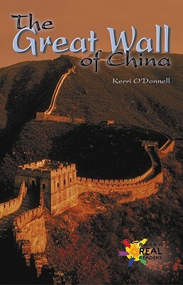 The Great Wall of China by Kerri O'Donnell