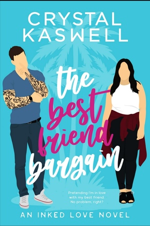 The Best Friend Bargain by Crystal Kaswell