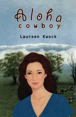 Aloha Cowboy by Laureen Kwock