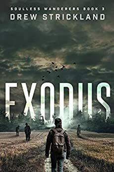 Exodus by Drew Strickland