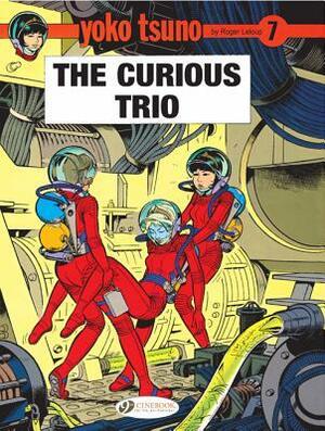 The Curious Trio by Roger Leloup