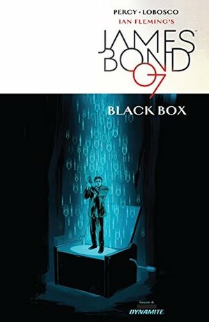 James Bond: Black Box #6 by Benjamin Percy, Rapha Lobosco