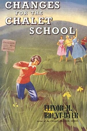 Changes for the Chalet School by Elinor M. Brent-Dyer