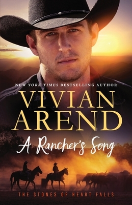 A Rancher's Song by Vivian Arend