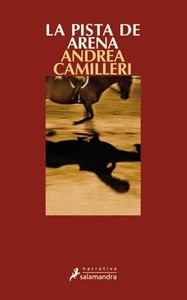 La pista de arena by Andrea Camilleri