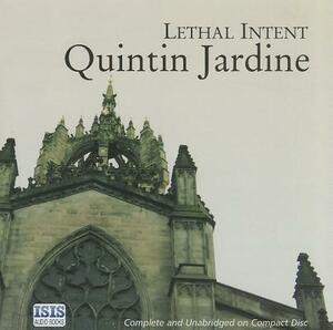 Lethal Intent by Quintin Jardine