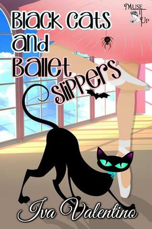 Black Cats and Ballet Slippers by Iva Valentino