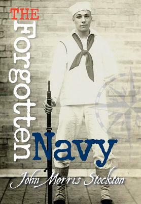 The Forgotten Navy by John Stockton