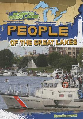 People of the Great Lakes by Ryan Nagelhout