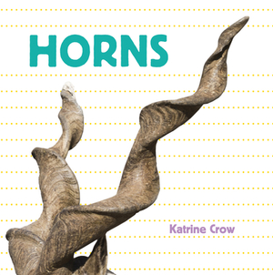 Horns by Katrine Crow