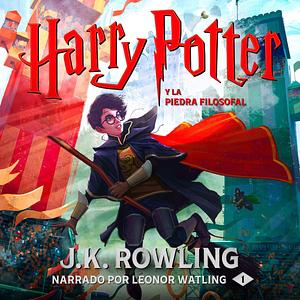 Harry Potter y la piedra filosofal by J.K. Rowling