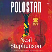 Polostan by Neal Stephenson