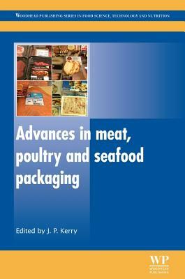 Advances in Meat, Poultry and Seafood Packaging by 