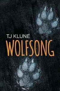 Wolfsong by TJ Klune