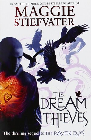 The Dream Thieves by Maggie Stiefvater