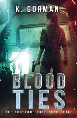 Blood Ties by K. Gorman