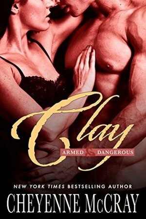 Clay by Cheyenne McCray