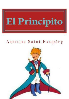 El Principito by Antoine de Saint-Exupéry