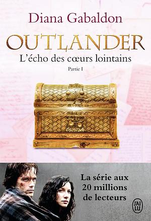 Le prix de l'indépendance, L'écho des coeurs lointains, partie 1 by Diana Gabaldon