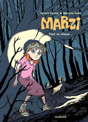 Marzi, Tome 6: Tout va mieux... by Marzena Sowa