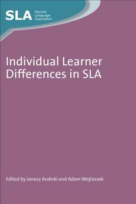 Individual Learner Differences in Sla by 