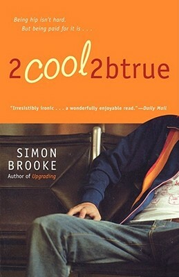 2cool2btrue by Simon Brooke