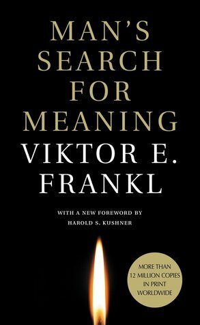 Man's Search for Meaning : An Introduction to Logotherapy by Viktor E. Frankl