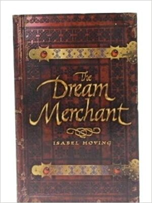 Dream Merchant by Isabel Hoving