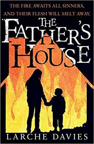 The Father's House by Larche Davies