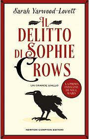 Il delitto di Sophie Crows by Sarah Yarwood-Lovett