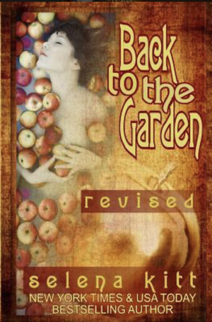 Back to the Garden (Revised) by Selena Kitt
