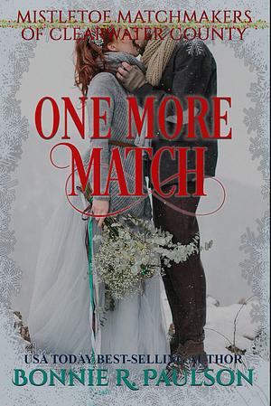 One More Match by Bonnie R. Paulson