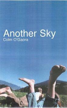 Another Sky by Colm O'Gaora