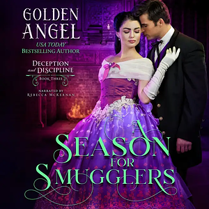 A Season for Smugglers by Golden Angel