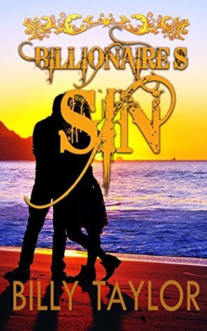 Billionaire's Sin by Billy Taylor