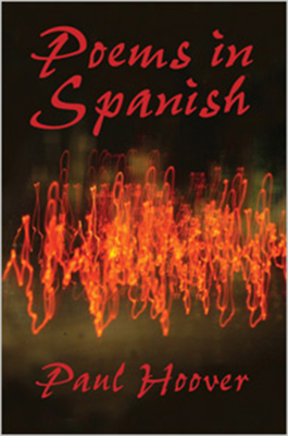 Poems in Spanish by Paul Hoover