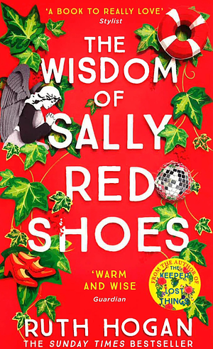 The Wisdom of Sally Red Shoes by Ruth Hogan